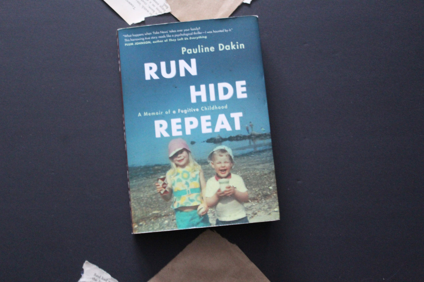 Run, Hide, Repeat: A Memoir of a Fugitive Childhood