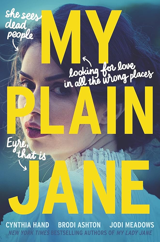 My Plain Jane: Now a Streaming Series (The Lady Janies, 6) cover image