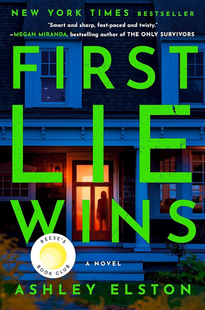 First Lie Wins: Reese's Book Club Pick (A Novel) cover image