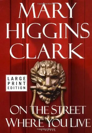 On the Street Where You Live: A Novel cover image