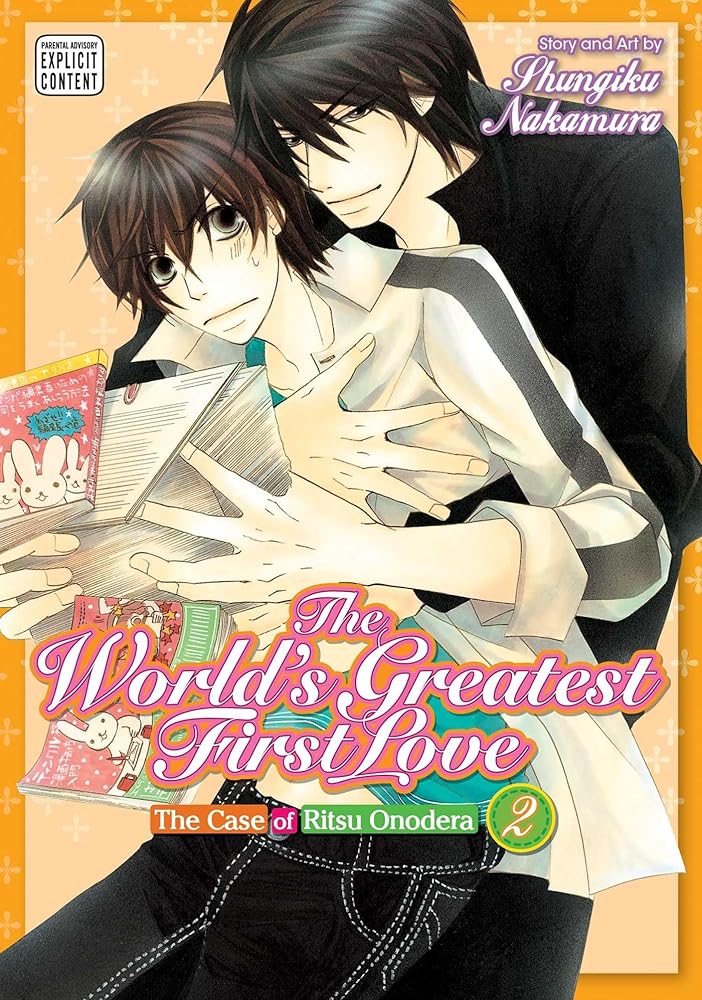 The World's Greatest First Love, Vol. 2: The Case of Ritsu Onodera cover image