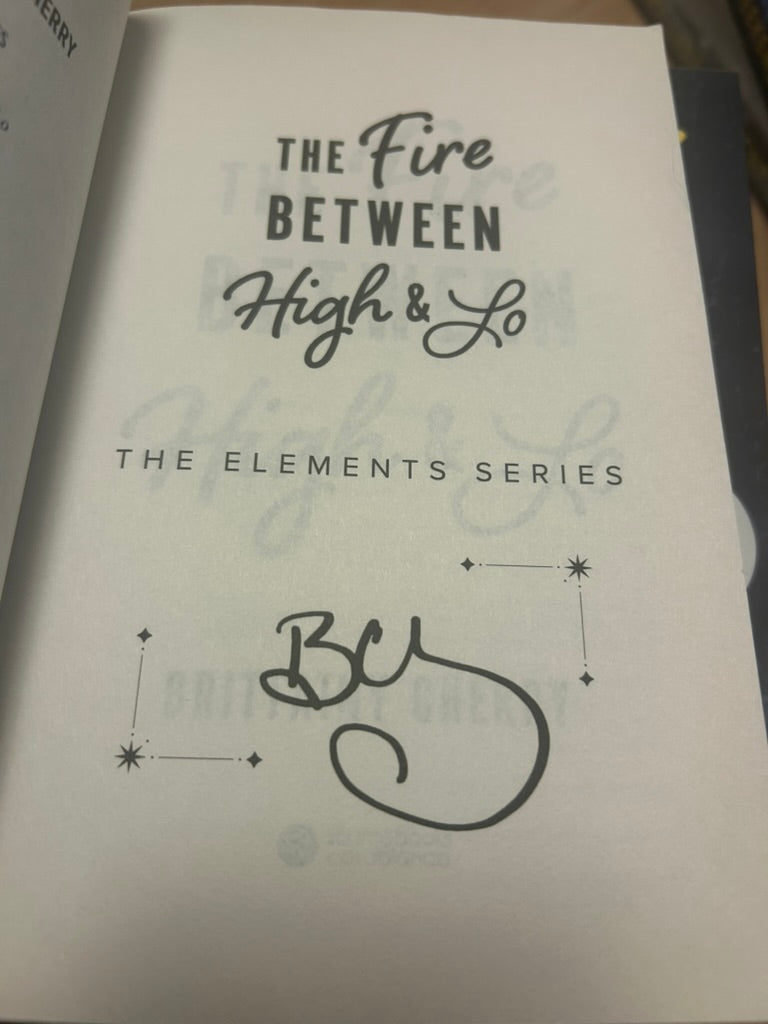 The Fire Between High & Lo (Signed)