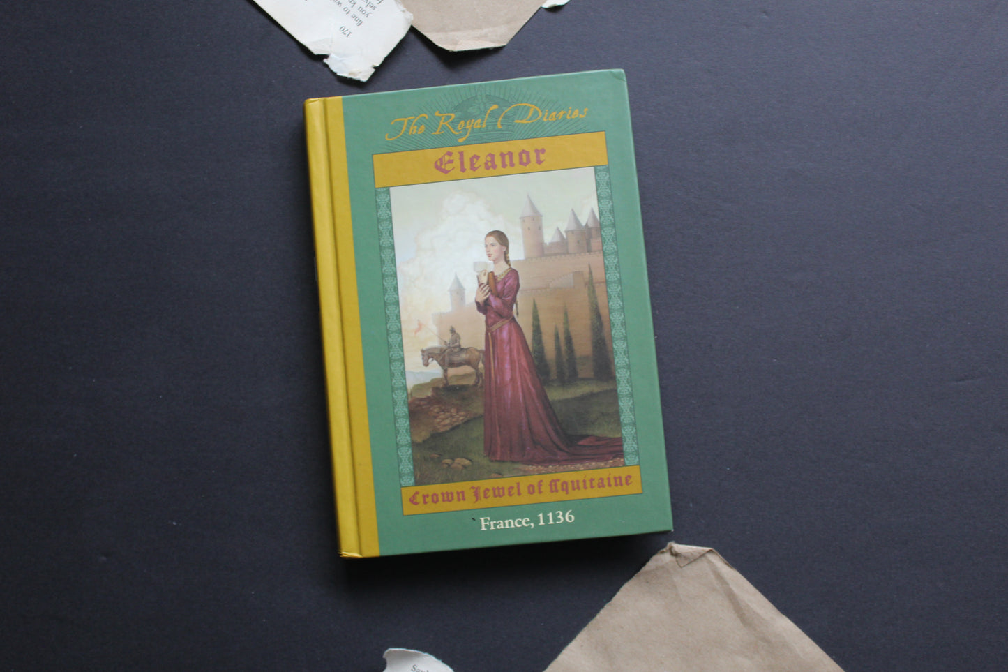 The Royal Diaries | Eleanor: Crown Jewel of Aquitaine, France, 1136