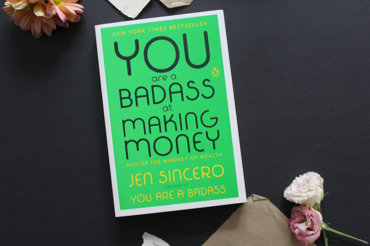 You Are a Badass at Making Money