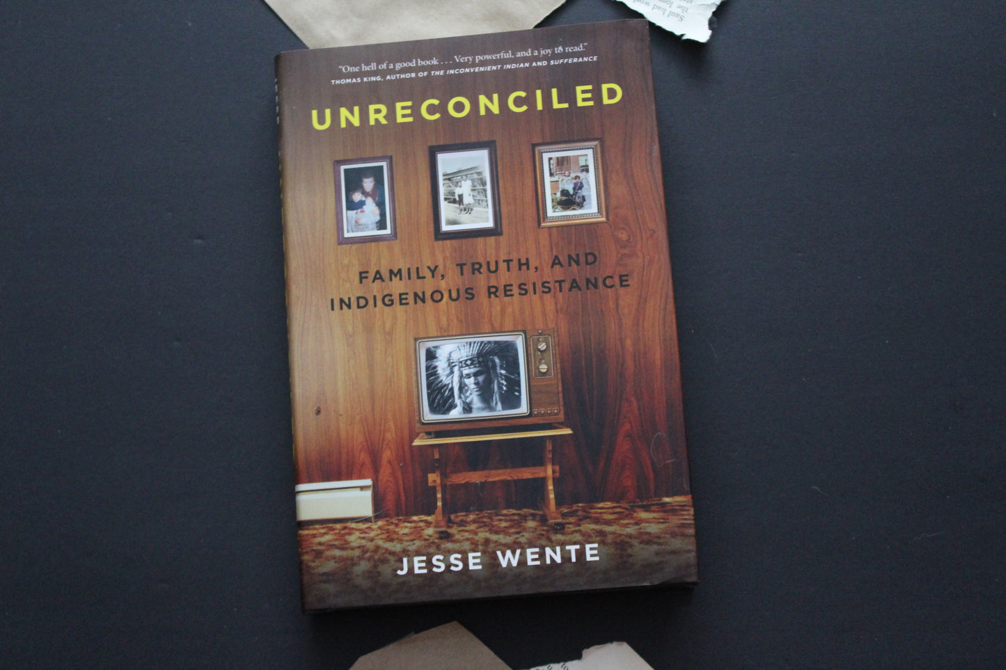 Unreconciled: Family, Truth, and Indigenous Resistance