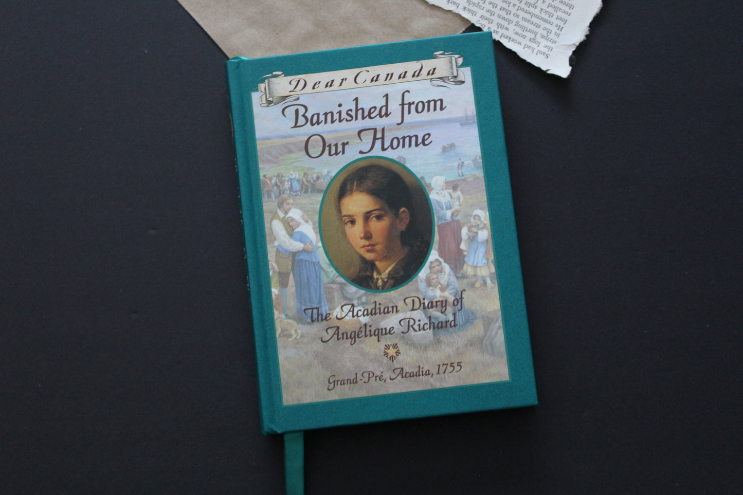 Dear Canada | Banished from Our Home: The Acadian Diary of Angélique Richard