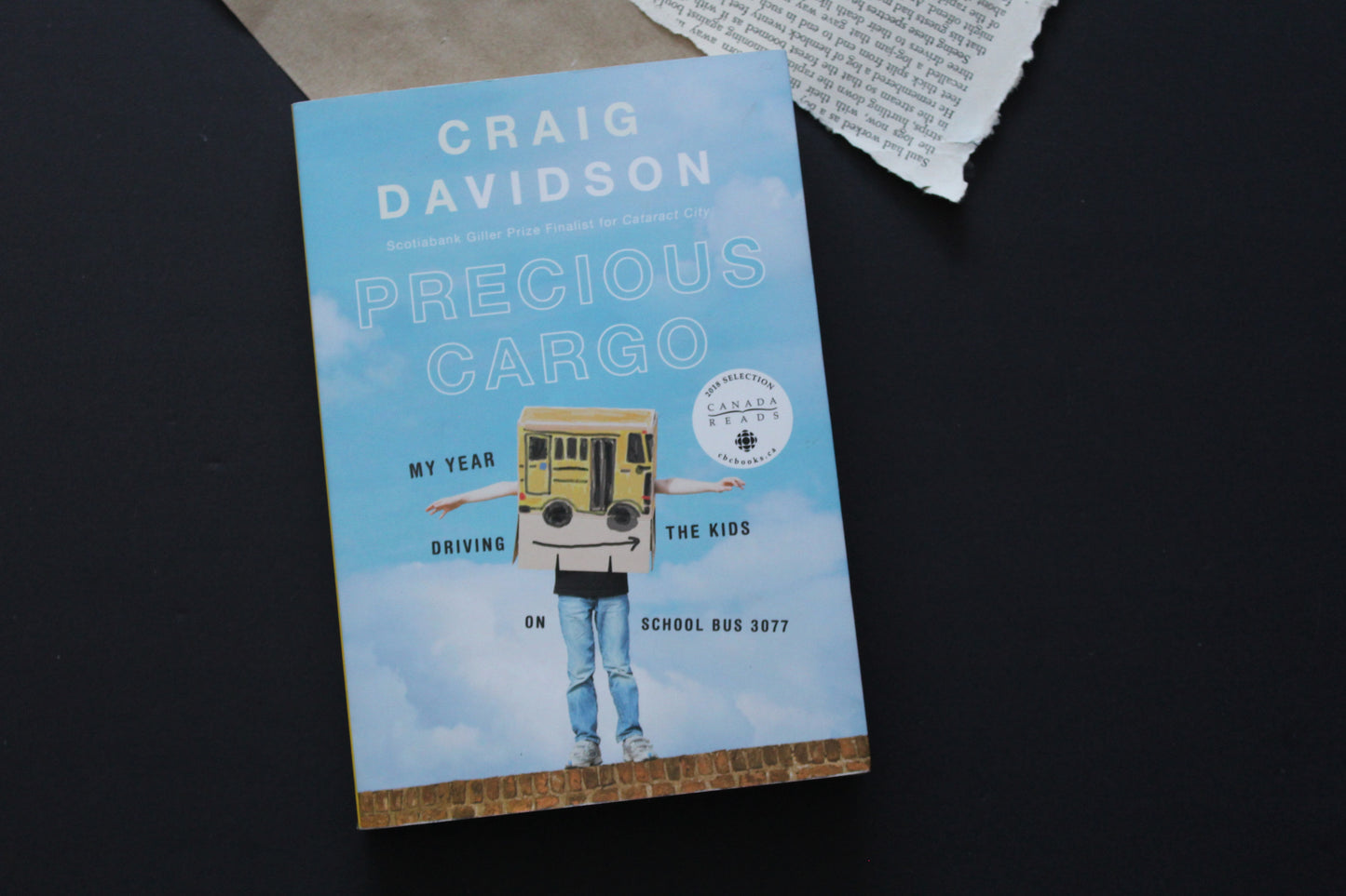 Precious Cargo: My Year of Driving the Kids on School Bus 3077