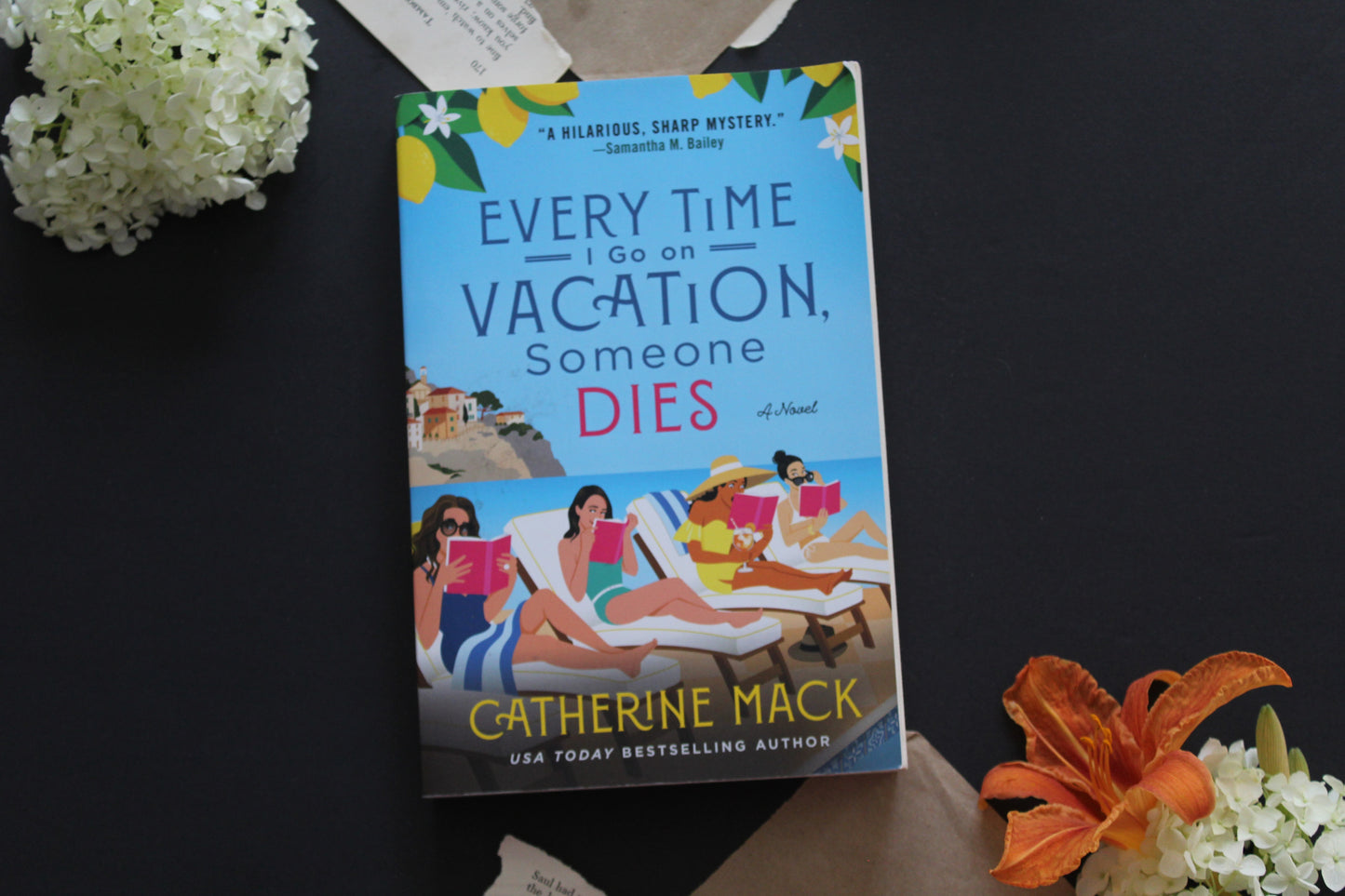 Every Time I Go On Vacation Someone Dies