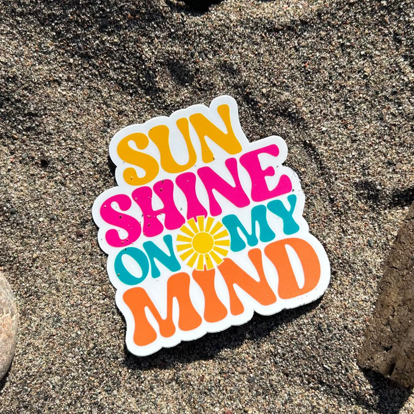 Sunshine on My Mind Sticker