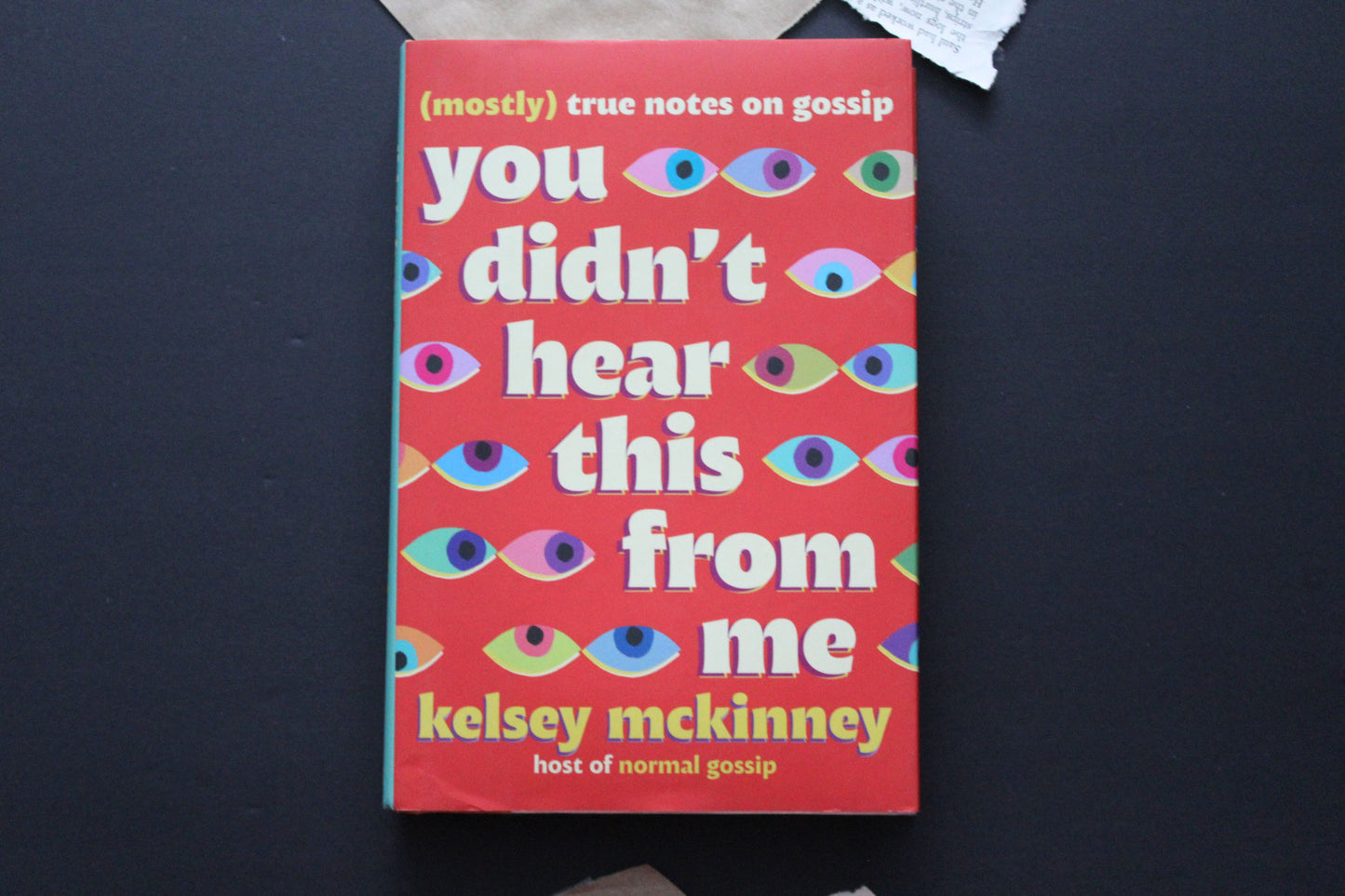 You Didn't Hear This from Me: (Mostly) True Notes on Gossip