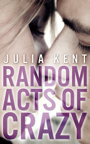 Random Acts of Crazy (Signed)