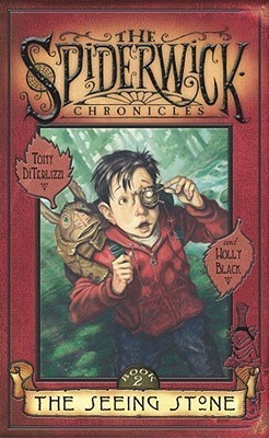 The Seeing Stone (The Spiderwick Chronicles, Book 2)