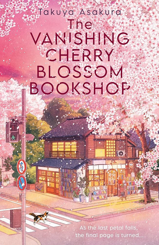 The Vanishing Cherry Blossom Bookshop: Uplifting, poignant healing fiction from the Japanese bestselling author brand new for 2025 cover image