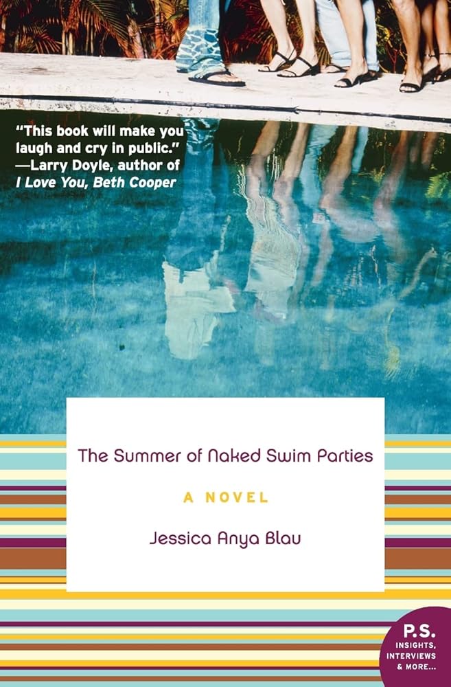 The Summer of Naked Swim Parties: A Novel (P.S.) cover image