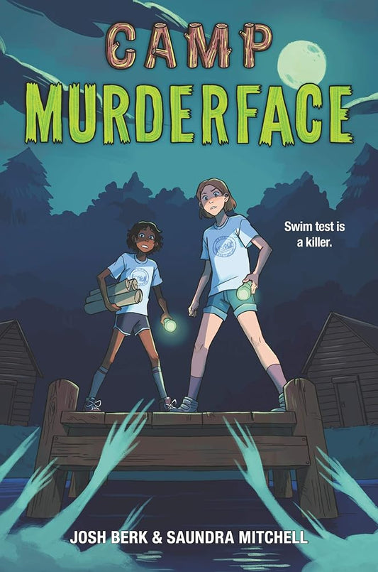 Camp Murderface: A Spooky Story with Light Scares about Dark Secrets at a Sinister Summer Camp for Kids (Ages 8-12) cover image
