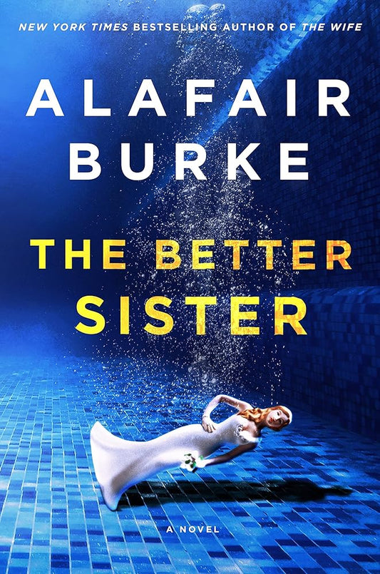 The Better Sister: A Novel cover image