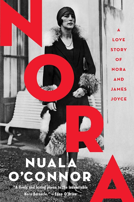 Nora: A Love Story of Nora and James Joyce cover image