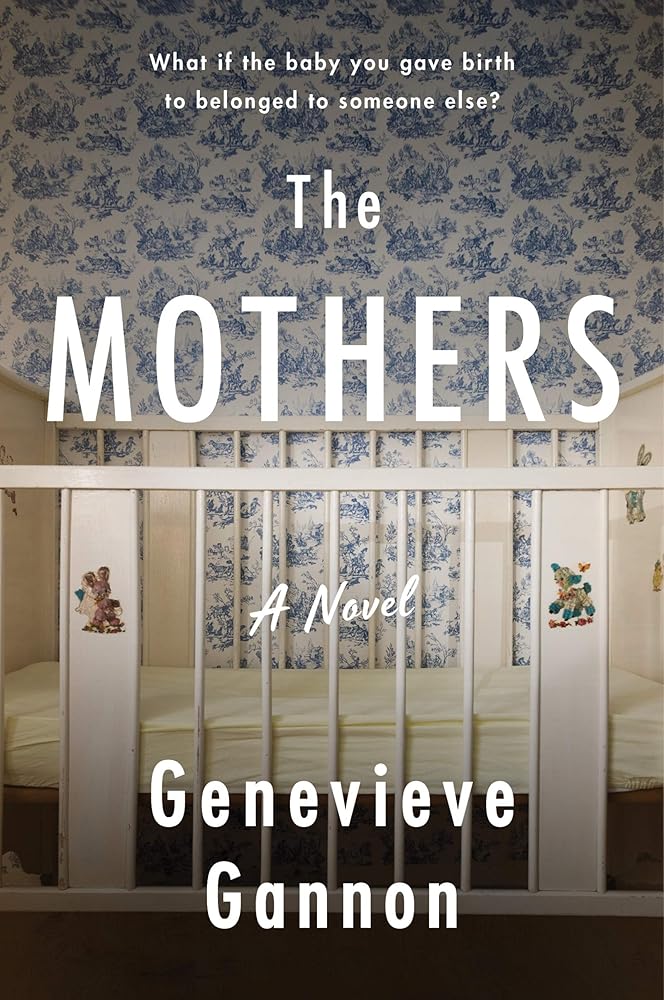 The Mothers: Two Mothers, One Baby, and the Morally Devastating Custody Battle After an IVF Mix-Up cover image