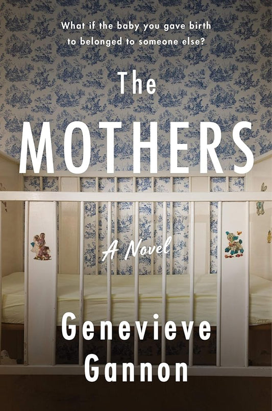 The Mothers: Two Mothers, One Baby, and the Morally Devastating Custody Battle After an IVF Mix-Up cover image