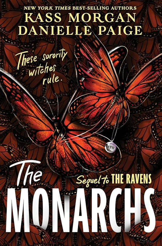 The Monarchs: The Ravens Duology Finale – A YA Urban Fantasy of Sorority Witches and Demonic Forces cover image