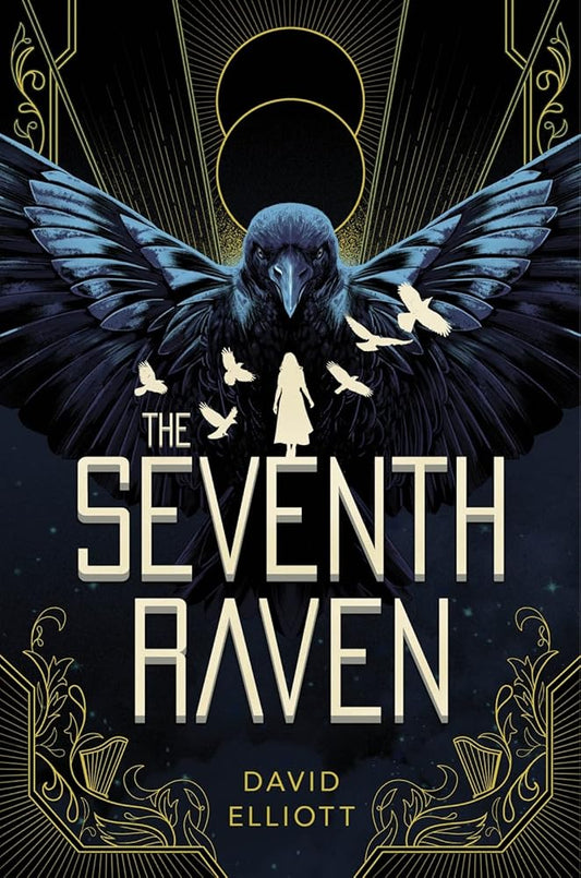 The Seventh Raven: A Young Adult Verse Novel―A Grimms' Tale of Siblings and Transformation cover image