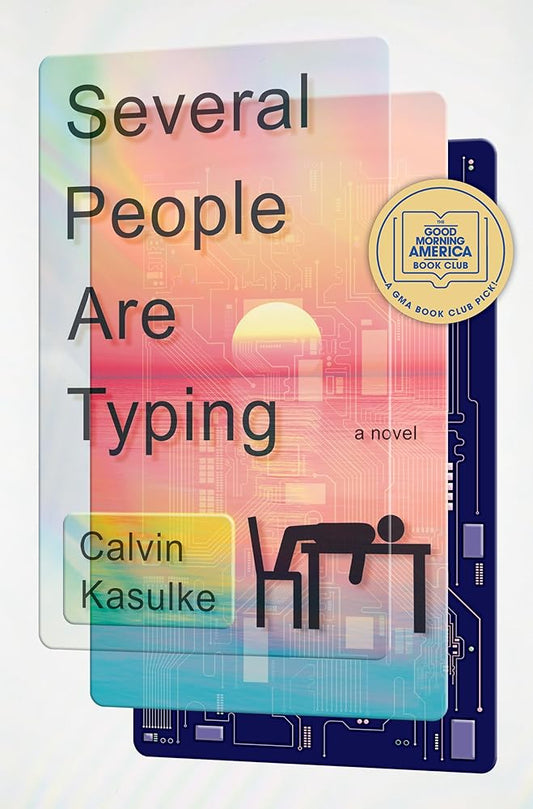 Several People Are Typing: A Novel cover image