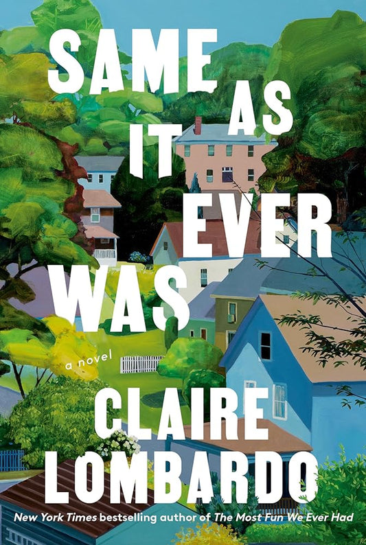 Same As It Ever Was: A Novel cover image