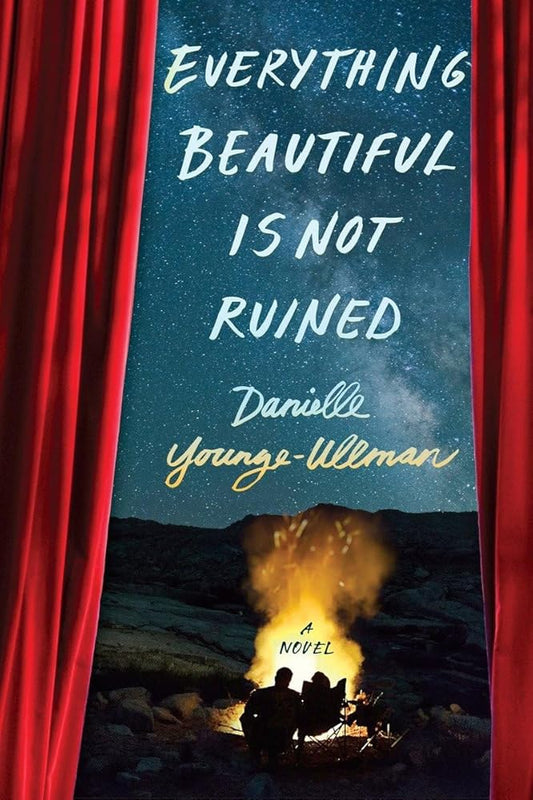 Everything Beautiful Is Not Ruined cover image