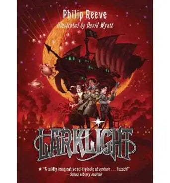 Larklight: A Rousing Tale of Dauntless Pluck in the Farthest Reaches of Space cover image