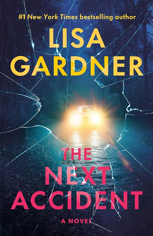 The Next Accident: A Novel (FBI Profiler) cover image