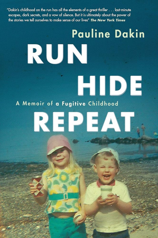Run, Hide, Repeat: A Memoir of a Fugitive Childhood cover image