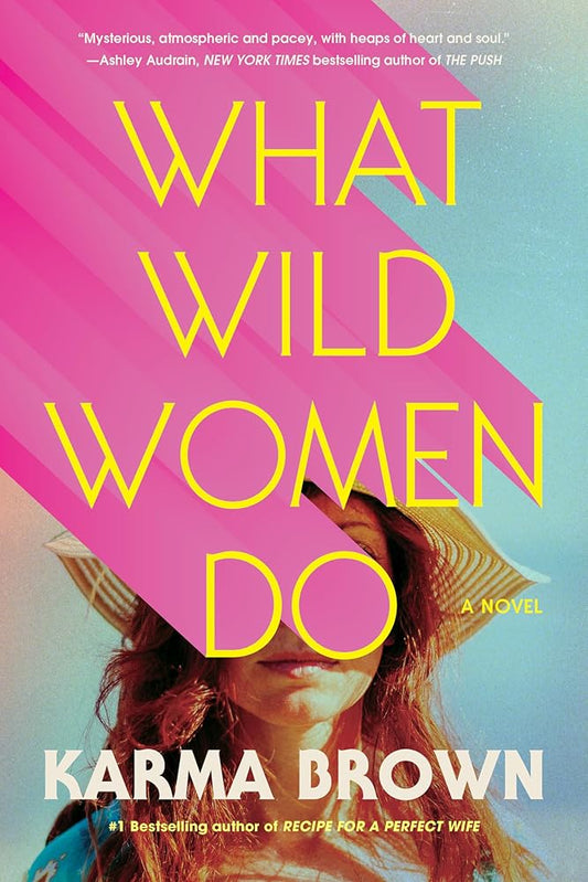 What Wild Women Do cover image