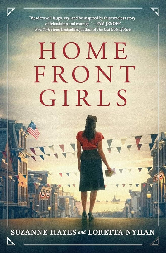 Home Front Girls: A Novel cover image