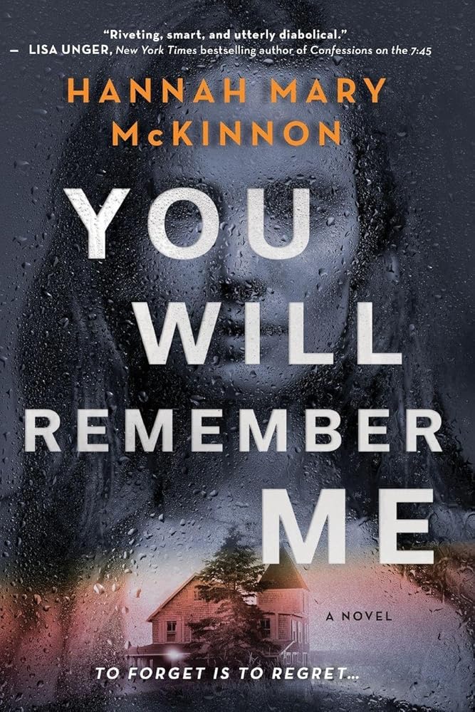 You Will Remember Me: A Novel – A Gripping Psychological Thriller of Dark Family Secrets cover image