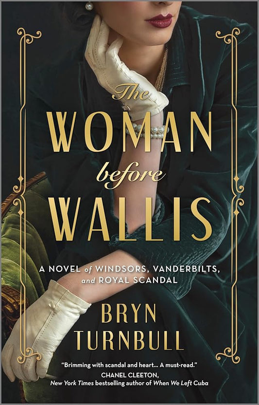 The Woman Before Wallis: A Novel of Windsors, Vanderbilts, and Royal Scandal cover image