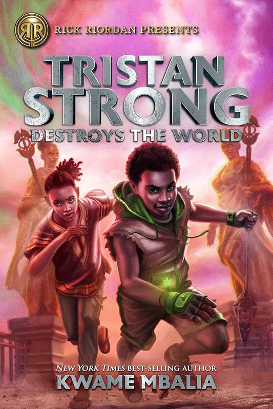 Rick Riordan Presents: Tristan Strong Destroys the World-A Tristan Strong Novel, Book 2 cover image