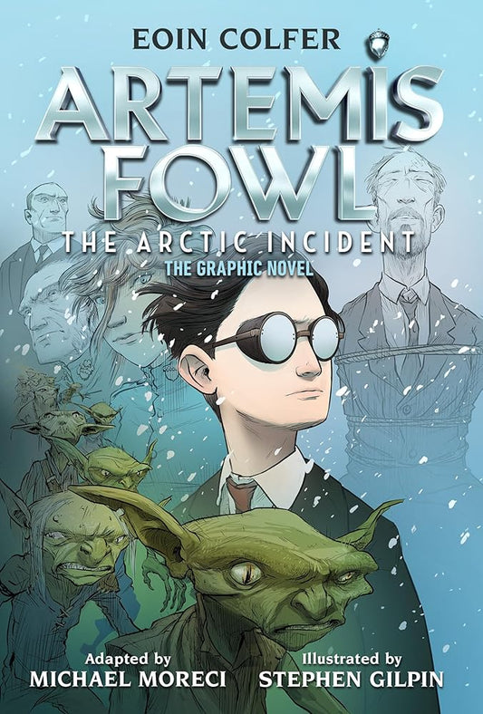Eoin Colfer: Artemis Fowl: The Arctic Incident: The Graphic Novel-Graphic Novel, The cover image