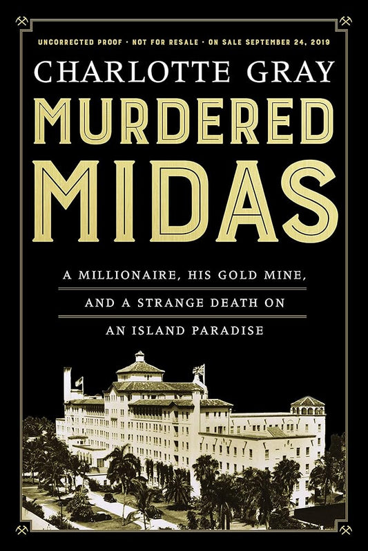 Murdered Midas: A Millionaire, His Gold Mine, and a Strange Death on an Island Paradise cover image