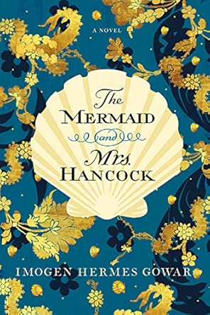 The Mermaid and Mrs. Hancock: A Novel cover image