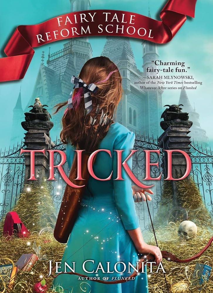 Tricked: Magical Mischief and Mayhem in Middle Grade Series (Fairy Tale Reform School, 3) cover image