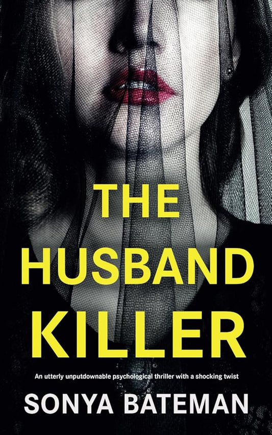 The Husband Killer: An utterly unputdownable psychological thriller with a shocking twist cover image