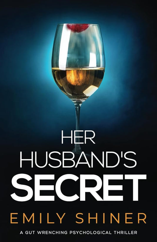 Her Husband's Secret: a gut wrenching psychological thriller cover image