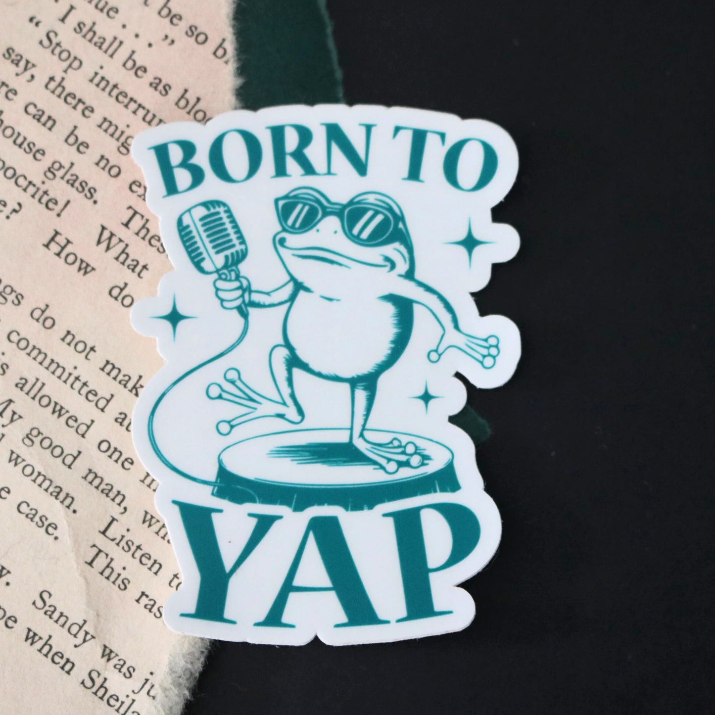 Born to Yap Sticker