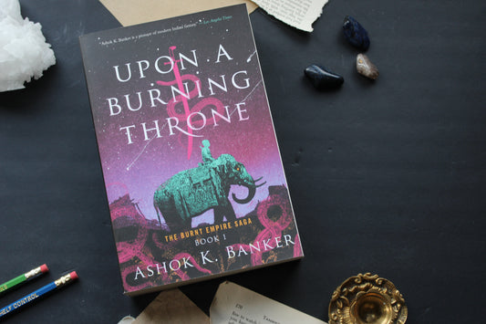 Upon a Burning Throne