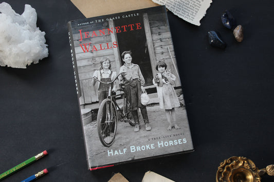 Half Broken Horses