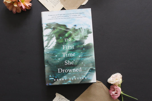 The First Time She Drowned