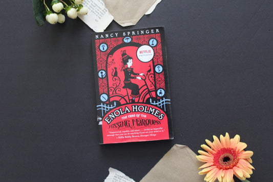 Enola Holmes - The Case of the Missing Marques