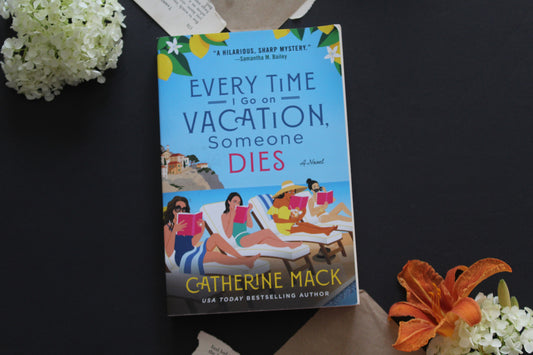 Every Time I Go On Vacation Someone Dies
