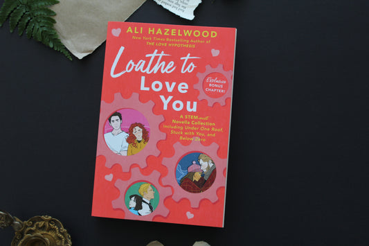 Loathe to Love You