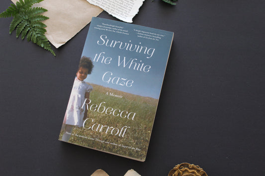 Surviving the White Gaze